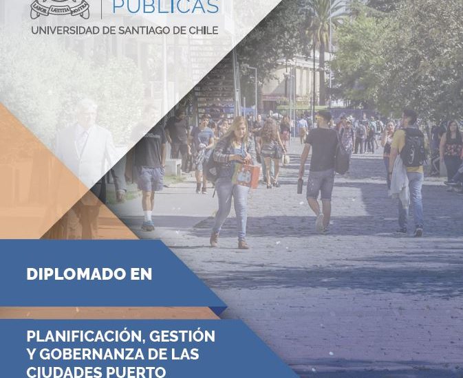 Afiche del Diplomado en Planificación, Gestión y Gobernanza de las Ciudades Puerto de la Universidad de Santiago de Chile